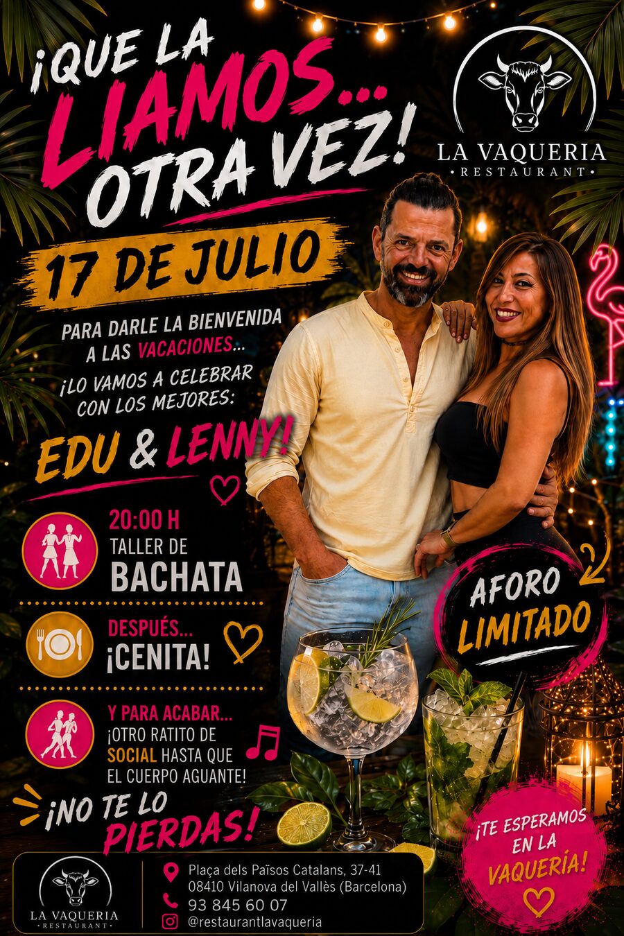 ¡Que la liamos otra vez! Noche de bachata con Edu y Lenny — 17 de julio en La Vaquería, Vilanova del Vallès