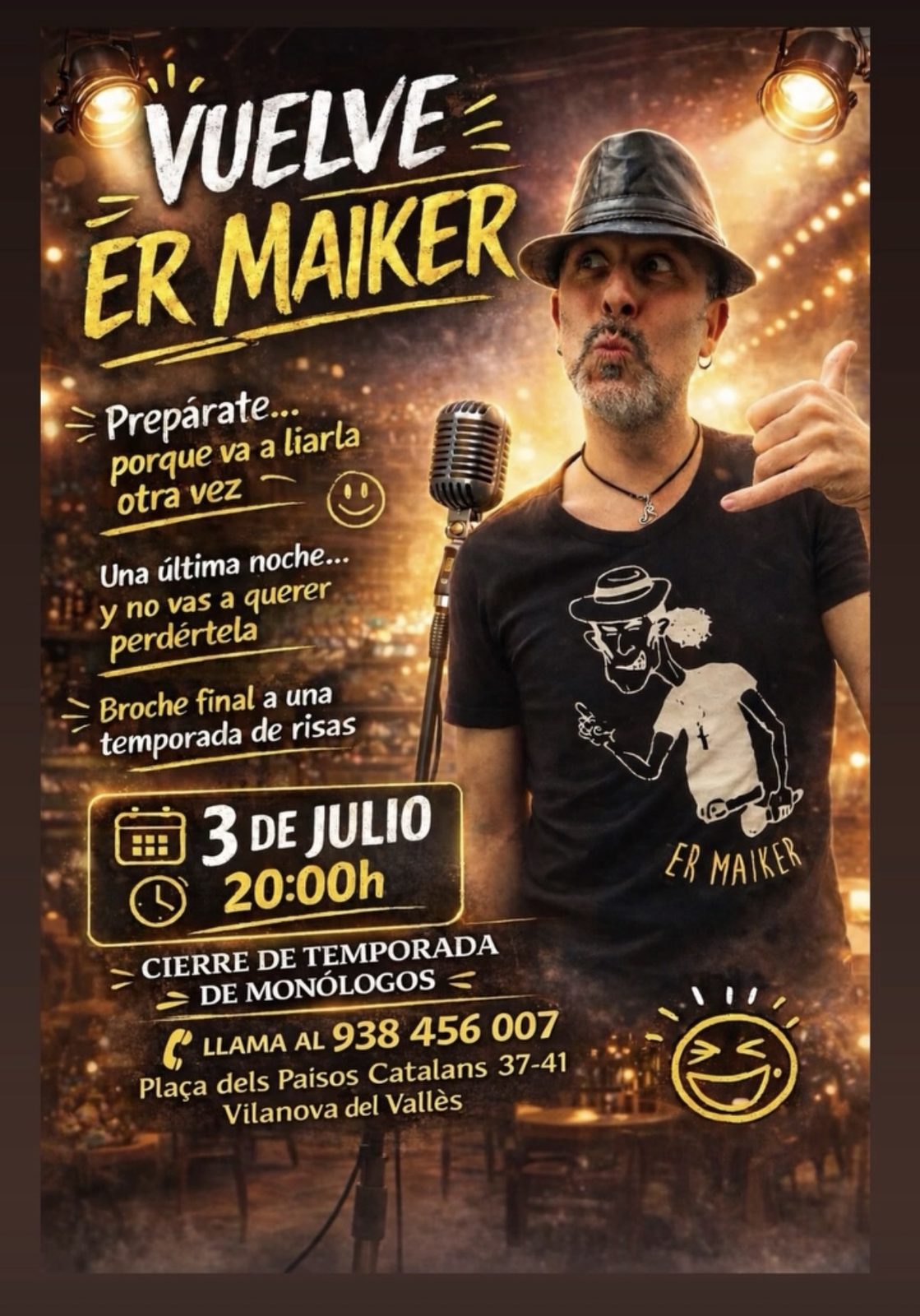 Er Maiker - Cierre de Temporada 3 Julio